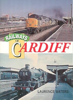 Seller image for Railways of Cardiff for sale by Dereks Transport Books