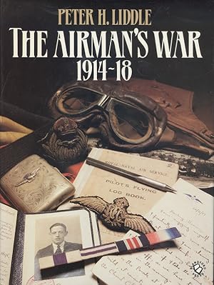 Image du vendeur pour The Airman's War, 1914-18 mis en vente par Dereks Transport Books