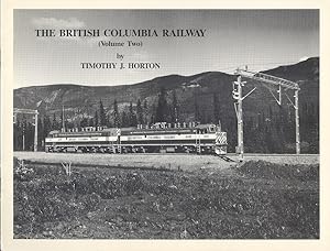 The British Columbia Railway, Volume Two