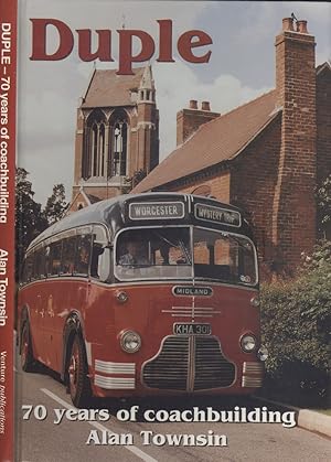 Seller image for Duple - 70 Years of Coachbuilding for sale by Dereks Transport Books