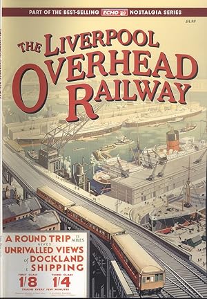 Immagine del venditore per The Liverpool Overhead Railway venduto da Dereks Transport Books