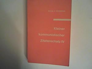 Seller image for Kleiner kommunistischer Zitatenschatz IV for sale by ANTIQUARIAT FRDEBUCH Inh.Michael Simon