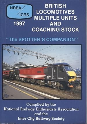 Seller image for 1997 British Locomotives, Multiple Units and Coaching Stock for sale by Dereks Transport Books