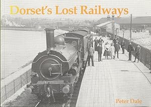 Dorset's Lost Railways