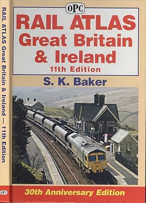 Imagen del vendedor de Rail Atlas Great Britain & Ireland - 11th Edition. a la venta por Dereks Transport Books