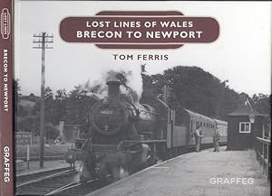 Lost Lines of Wales: Brecon to Newport