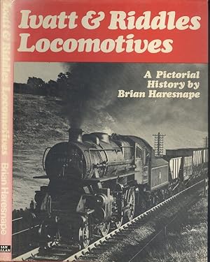 Seller image for Ivatt and Riddles Locomotives - A Pictorial History for sale by Dereks Transport Books