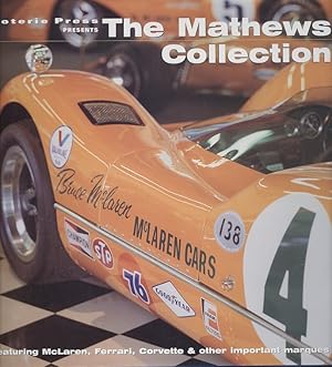 Seller image for The Mathews Collection: Featuring McLaren, Ferrari, Corvette and Other/important Marques for sale by Dereks Transport Books