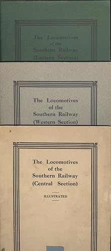 The Locomotives of the Southern Railway (Central, Western & Eastern Sections)