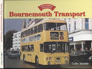 Bournemouth Transport. - Glory Days