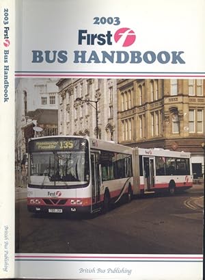 Image du vendeur pour 2003 First Bus Handbook (Bus Handbooks) mis en vente par Dereks Transport Books