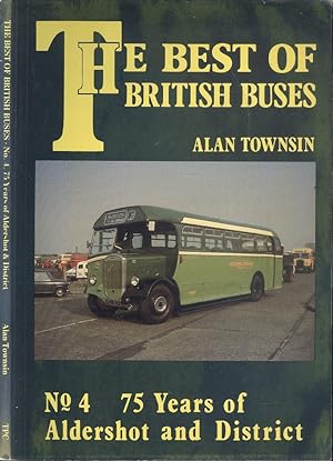 The Best of British Buses No.4 - 75 Years of Aldershot & District.