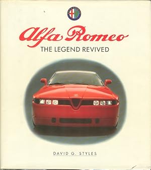 Imagen del vendedor de Alfa Romeo - The Legend Revived a la venta por Dereks Transport Books