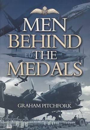 Men Behind the Medals