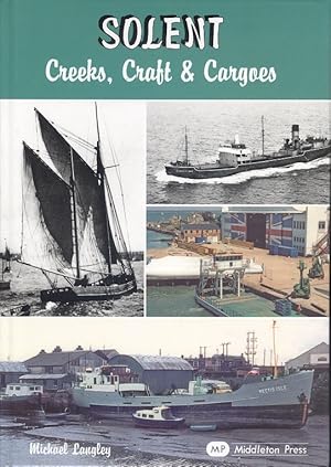 Solent - Creeks, Craft and Cargoes (Waterways)