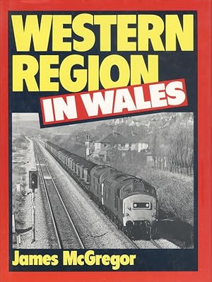 Seller image for Western Region In Wales for sale by Dereks Transport Books