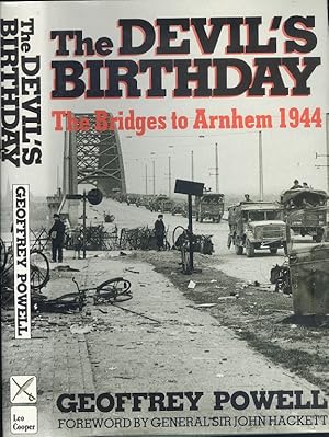 The Devil's Birthday: Bridges to Arnhem, 1944