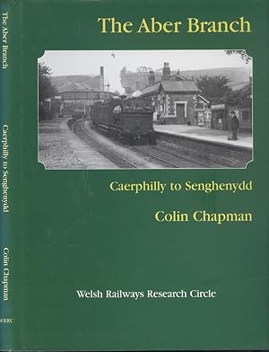 The Aber Branch: Caerphilly to Senghenydd