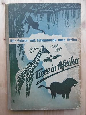 Tiere in Afrika. (Mit 16 Abbildungen).