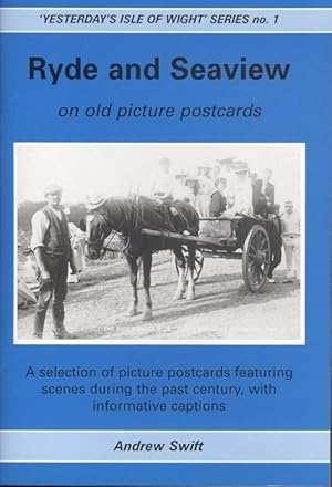 Ryde and Seaview on Old Picture Postcards ('Yesterday's Isle of Wight' Series No.1)