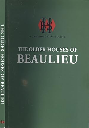 The Older Houses of Beaulieu
