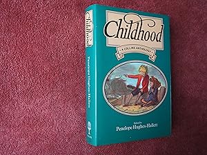 Immagine del venditore per CHILDHOOD - A Collins Anthology venduto da Ron Weld Books