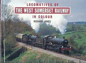 Image du vendeur pour Locomotives of the West Somerset Railway in Colour mis en vente par Dereks Transport Books