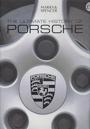 The Ultimate History of Porsche