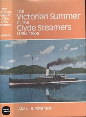 The Victorian Summer of the Clyde Steamers (1864-1888)