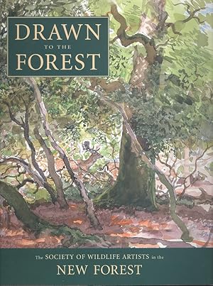 Drawn to the Forest: The Society of Wildlife Artists in the New Forest