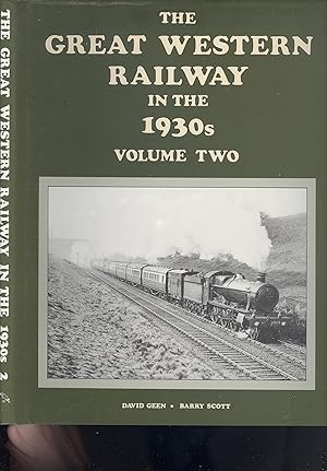 The Great Western Railway in the 1930's: Volume 2.