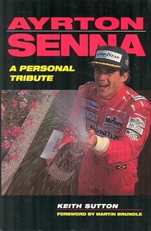 Aryton Senna : A Pictorial Tribute