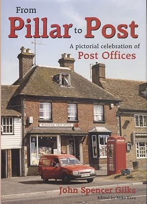 From Pillar to Post: An Illustrated Look at Britain's Rural Post Offices (Heritage of Britain)