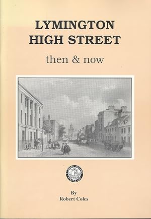 Lymington High Street Then & Now