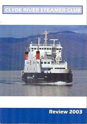 Clyde River Steamer Club Review 2003
