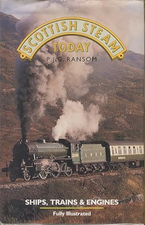 Scottish Steam Today - Ships, Trains & Engines.