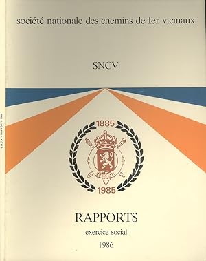 Societe Nationale Des Chemins De Fer Vicinaux SNCV Rapports Exercice Social 1986 (National Railwa...