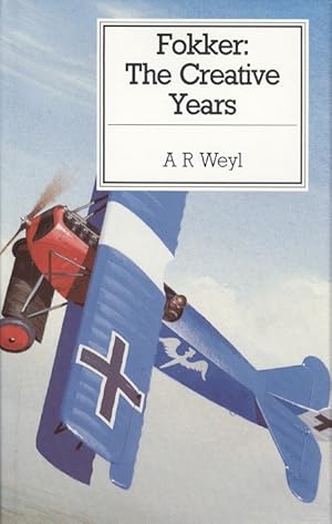 Fokker: The Creative Years