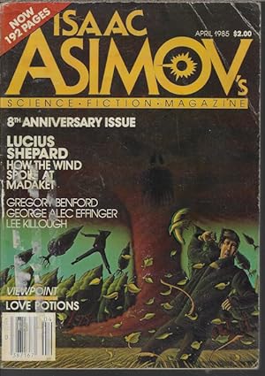 Seller image for Isaac ASIMOV'S Science Fiction: April, Apr. 1985 for sale by Books from the Crypt