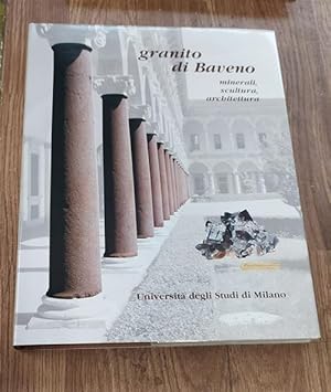 Image du vendeur pour Granito Di Baveno. Minerali, Scultura, Architettura mis en vente par Piazza del Libro