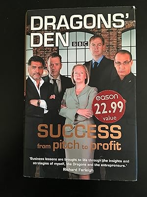 Seller image for Dragons? Den: Success, From Pitch to Profit for sale by Lazycat Books