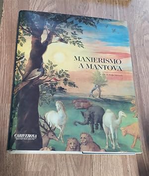 Seller image for Il Manierismo A Mantova. La Pittura Da Giulio Romano All'et Di Rubens for sale by Piazza del Libro