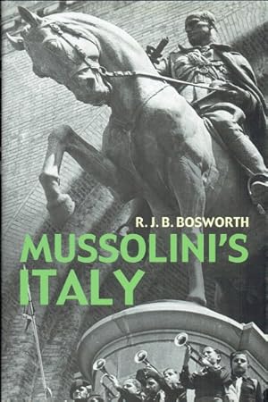 Immagine del venditore per MUSSOLINI'S ITALY : LIFE UNDER THE DICTATORSHIP 1915-1945 venduto da Paul Meekins Military & History Books