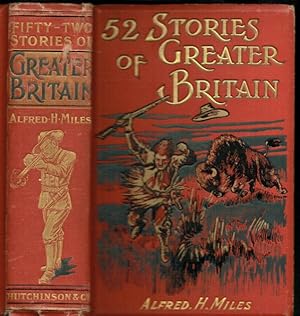Imagen del vendedor de FIFTY-TWO STORIES OF GREATER BRITAIN a la venta por Paul Meekins Military & History Books