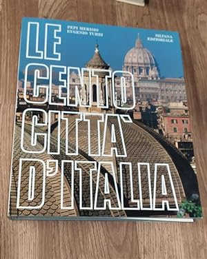 Seller image for Le Cento Citt D'italia for sale by Piazza del Libro