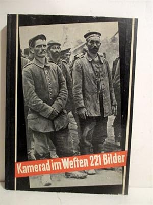 Imagen del vendedor de Kamerad Im Westen: Ein Bericht in 221 Bildern. a la venta por Military Books