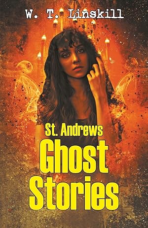 Image du vendeur pour St. Andrews Ghost Stories mis en vente par moluna