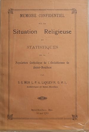 Mémoire confidentiel sur la situation religieuse et statistiques de la population catholique de l...