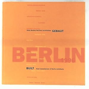 Seller image for Gebaut - Erste Bauten berliner Architekten. Ausstellungskatalog for sale by Leserstrahl  (Preise inkl. MwSt.)