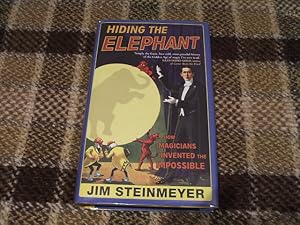 Hiding The Elephant: How Magicians Invented The Impossible